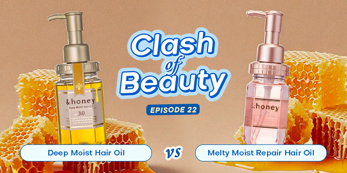 Clash of Beauty: Battle Hair Oil &Honey Deep Moist vs. Melty Moist Repair, Siapa Paling Melembapkan?
